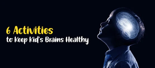 6 Activities to Keep Kids' Brains Healthy